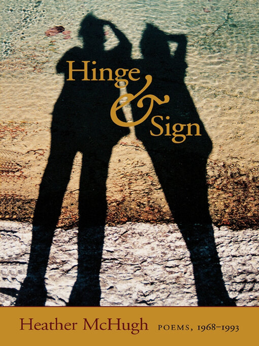 Title details for Hinge & Sign by Heather McHugh - Available